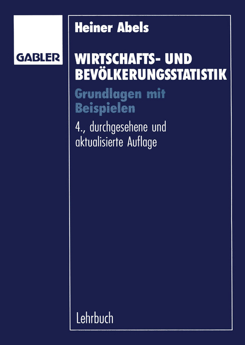 Wirtschafts- und Bevölkerungsstatistik - Heiner Abels, Horst Degen