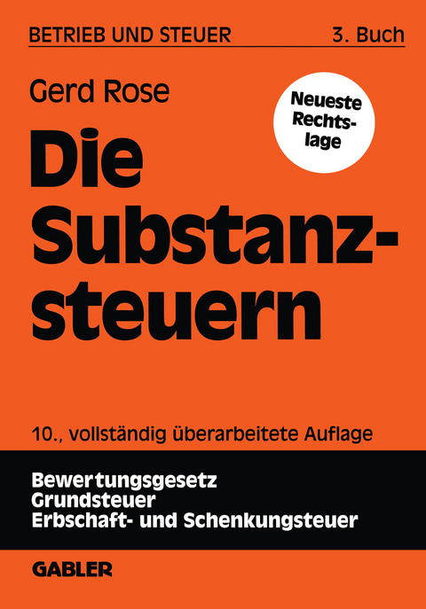 Die Substanzsteuern - Gerd Rose