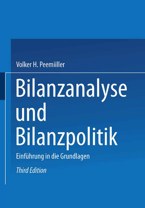 Bilanzanalyse und Bilanzpolitik - Volker H. Peemöller