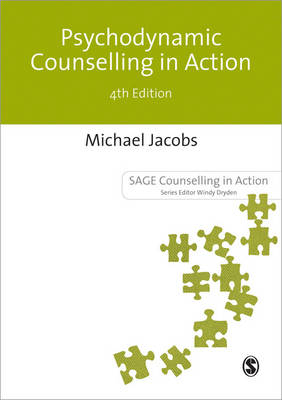 Psychodynamic Counselling in Action - Michael Jacobs