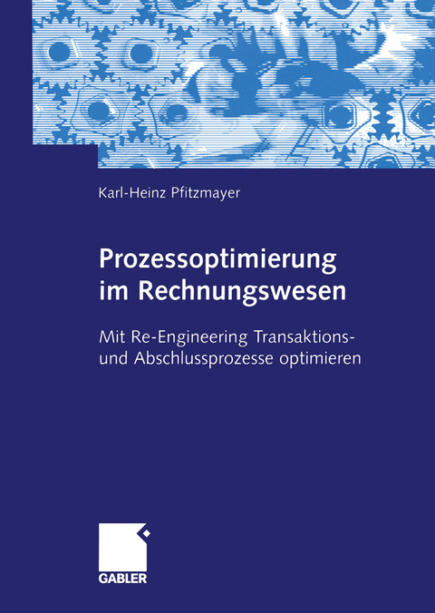 Prozessoptimierung im Rechnungswesen - Karl-Heinz Pfitzmayer