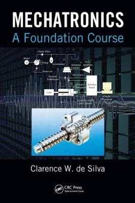 Mechatronics - Clarence W. De Silva