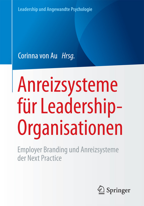 Anreizsysteme für Leadership-Organisationen - 