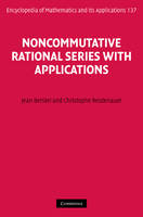 Noncommutative Rational Series with Applications - Jean Berstel, Christophe Reutenauer