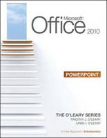 Microsoft Office PowerPoint 2010: A Case Approach, Introductory - Linda O'Leary