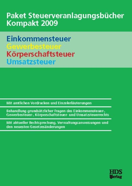 Steuererklärungen Kompakt 2009/Paket Steuerveranlagungsbücher Kompakt 2009 - Ellen Schmid, Markus Kurz, Hubert Stegmüller, Wolfgang Horn, Uwe Perbey, Thomas Arndt