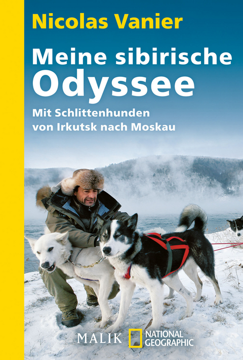 Meine sibirische Odyssee - Nicolas Vanier