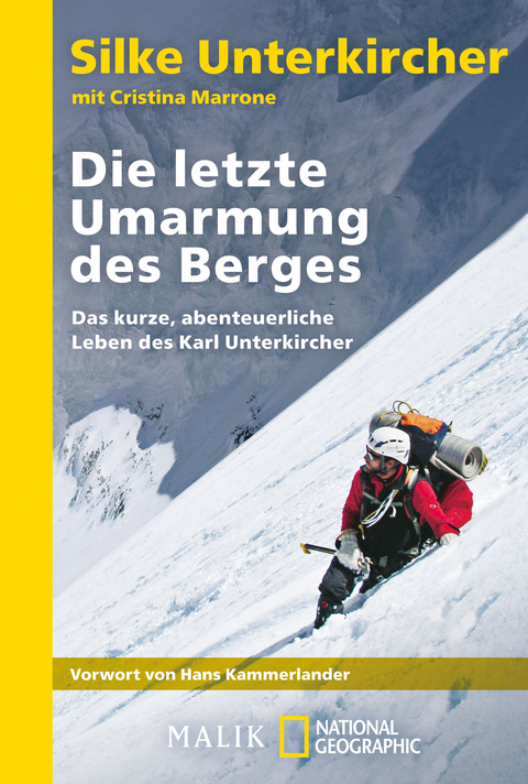 Die letzte Umarmung des Berges - Silke Unterkircher, Cristina Marrone