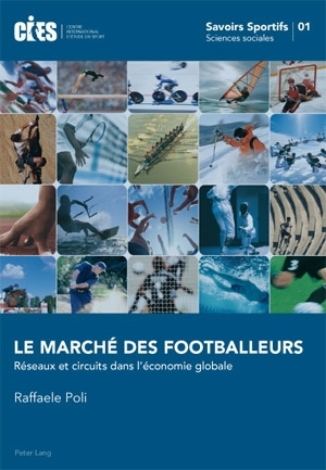 Le marché des footballeurs - Raffaele Poli