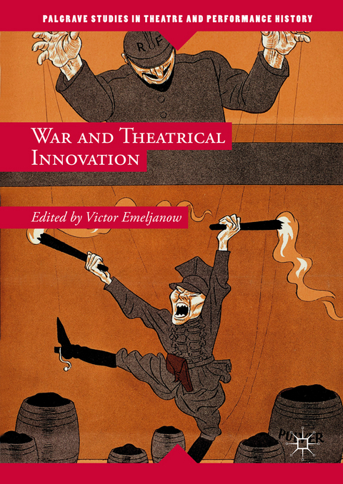 War and Theatrical Innovation - 