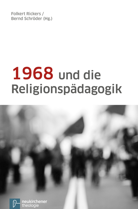 1968 und die Religionspädagogik - 