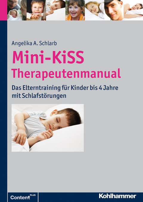 Mini-KiSS - Therapeutenmanual - Angelika A. Schlarb