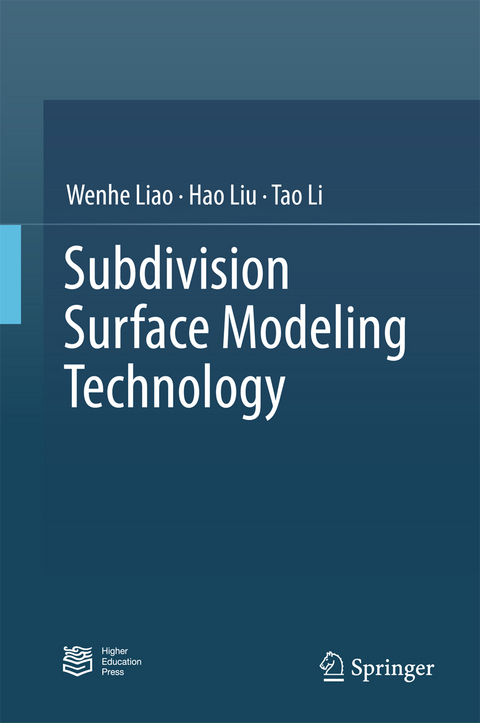 Subdivision Surface Modeling Technology - Wenhe Liao, Hao Liu, Tao Li