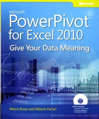 Microsoft PowerPivot for Excel 2010 - Alberto Ferrari, Marco Russo