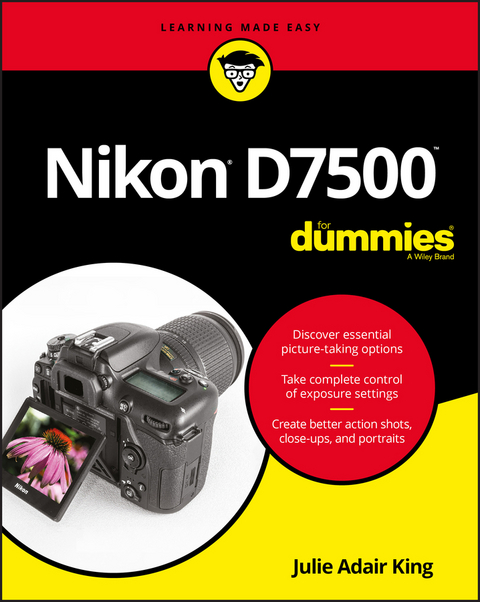 Nikon D7500 For Dummies - Julie Adair King