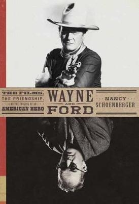 Wayne and Ford -  Nancy Schoenberger