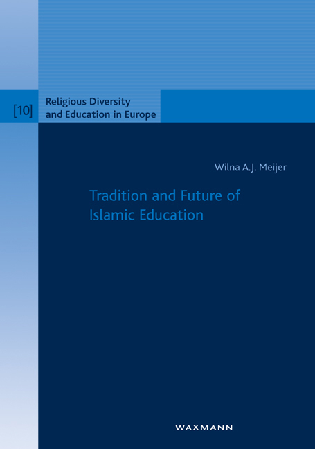 Tradition and Future of Islamic Education - Wilna A.J. Meijer