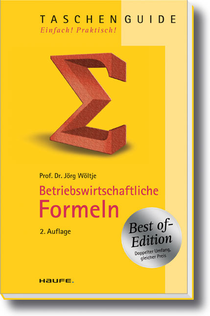 Betriebswirtschaftliche Formeln - Jörg Wöltje