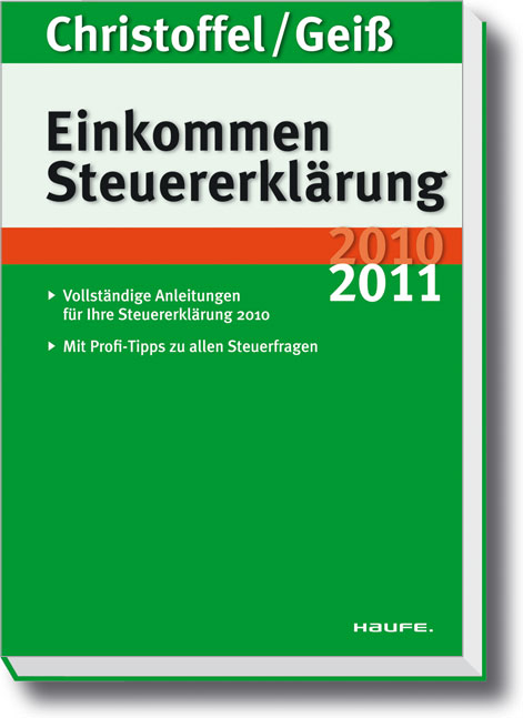 Einkommensteuererklärung 2010/2011 - Hans-Günter Christoffel, Wolfgang Geiß