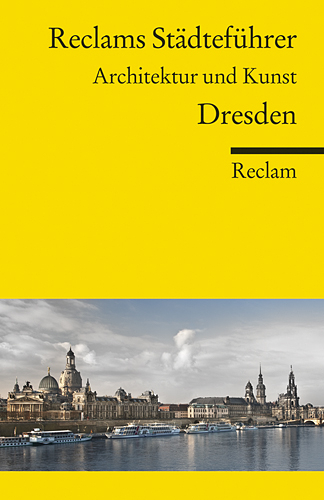 Reclams Städteführer Dresden - Susanne Jaeger, Barbara Borngässer