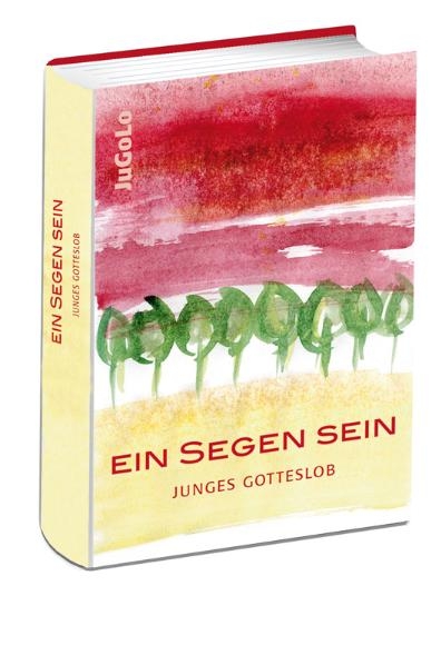 Ein Segen sein - 