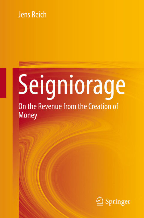 Seigniorage -  Jens Reich