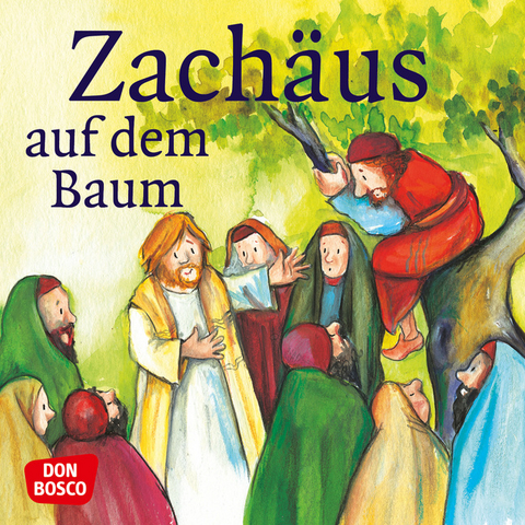 Zachäus auf dem Baum. Mini-Bilderbuch. - Susanne Brandt, Klaus-Uwe Nommensen