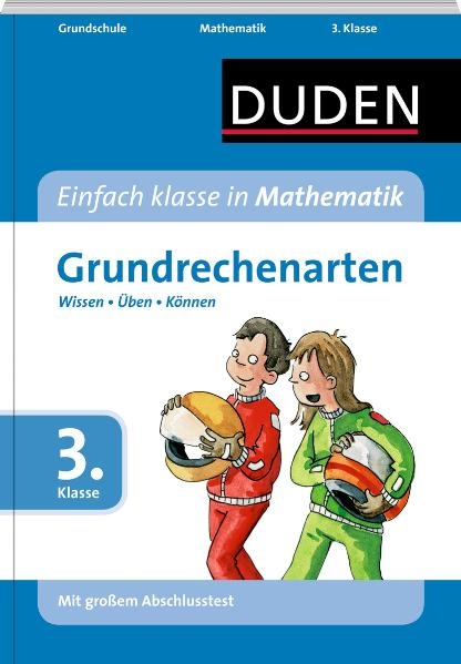 Einfach Klasse in: Mathematik- Grundrechenarten 3. Klasse - Ute Müller-Wolfangel, Beate Schreiber