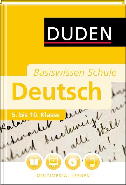 Basiswissen Schule - Deutsch 5. bis 10. Klasse - Detlef Langermann, Simone Felgentreu, Sonja Huster, Anne-Cathrin Friedrich, Martina Langermann-Marquardt, Gerald Lindner, Thomas Numrich, Kirsten Thietz