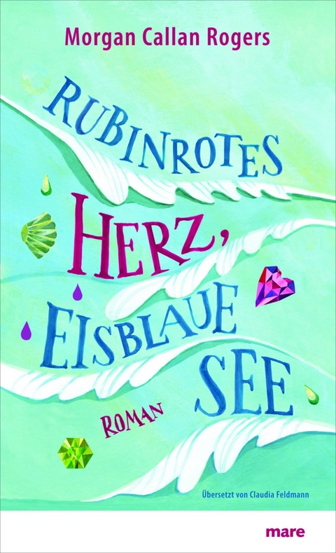 Rubinrotes Herz, eisblaue See - Morgan Callan Rogers