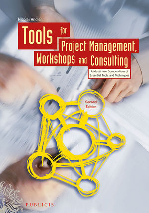 Tools for Project Management, Workshops and Consulting - Nicolai Andler