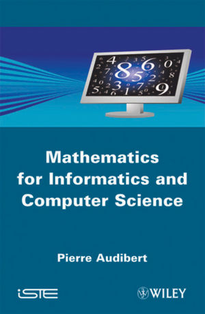 Mathematics for Informatics and Computer Science - Pierre Audibert