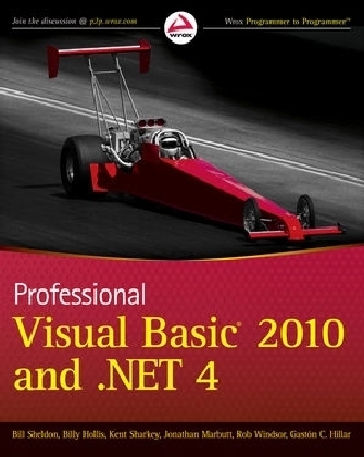 Professional Visual Basic 2010 and .NET 4 - Bill Sheldon, Billy Hollis, Kent Sharkey, Jonathan Marbutt, Rob Windsor