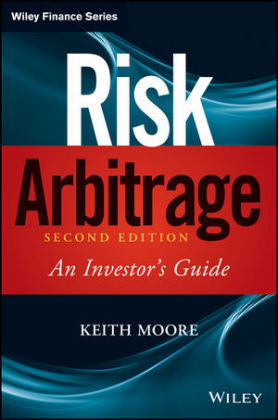 Risk Arbitrage - Keith M. Moore