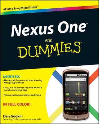 Nexus One For Dummies - Dan Gookin