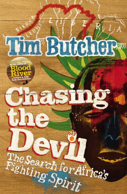 Chasing the Devil - Tim Butcher