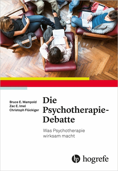 Die Psychotherapie-Debatte - Bruce E. Wampold