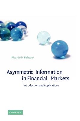 Asymmetric Information in Financial Markets - Ricardo N. Bebczuk