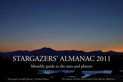 Stargazers' Almanac: Monthly Guide to the Stars and Planets - Bob Mizon