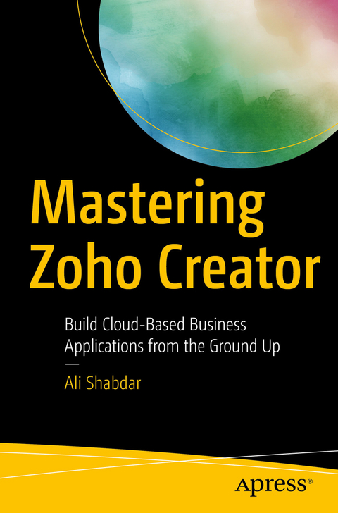 Mastering Zoho Creator - Ali Shabdar