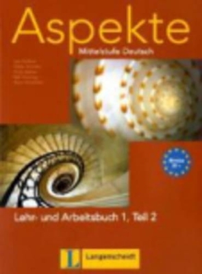 Aspekte 1 (B1+) in Teilbänden - Lehr- und Arbeitsbuch Teil 2 mit Audio-CD - Ute Koithan, Ralf Sonntag, Helen Schmitz, Tanja Mayr-Sieber