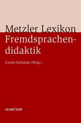 Metzler Lexikon Fremdsprachendidaktik - 