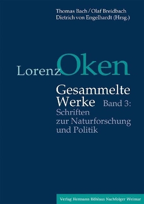 Lorenz Oken – Gesammelte Werke - 