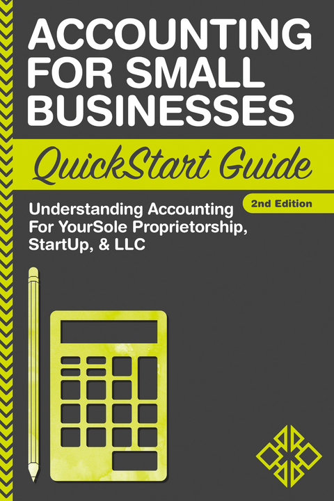 Accounting For Small Businesses QuickStart Guide - Clydebank Business