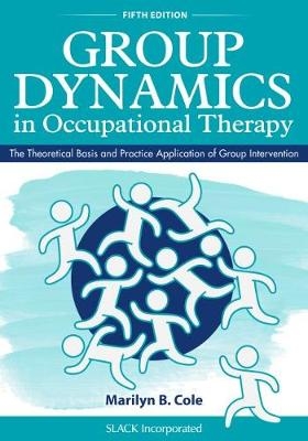 Group Dynamics in Occupational Therapy - 