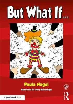 But What If... -  Paula Nagel