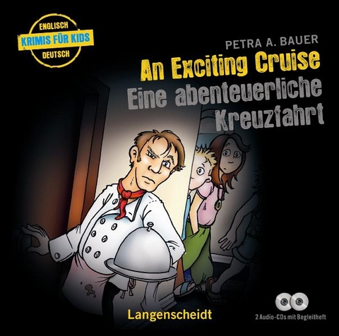 An Exciting Cruise - Eine abenteuerliche Kreuzfahrt - Hörbuch (2 Audio-CDs mit Begleitheft) - Petra A. Bauer