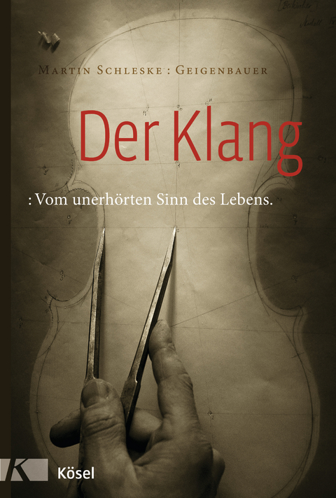 Der Klang - Martin Schleske