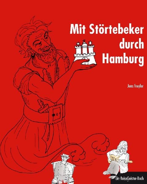 Mit Störtebeker durch Hamburg - Jens Freyler