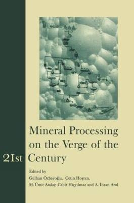 Mineral Processing on the Verge of the 21st Century - 